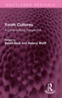 Youth Cultures : A Cross-cultural Perspective - eBook