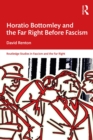 Horatio Bottomley and the Far Right Before Fascism - eBook