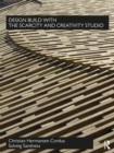 Design Build with The Scarcity and Creativity Studio - eBook