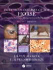 Infectious Diseases of the Horse : Diagnosis, pathology, management, and public health - eBook