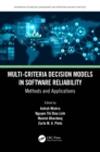 Multi-Criteria Decision Models in Software Reliability : Methods and Applications - eBook