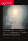 The Routledge Handbook of Second Language Acquisition and Psycholinguistics - eBook