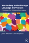 Vocabulary in the Foreign Language Curriculum : Principles for Effective Instruction - eBook