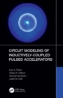Circuit Modeling of Inductively-Coupled Pulsed Accelerators - eBook