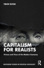 Capitalism for Realists : Virtues and Vices of the Modern Economy - eBook