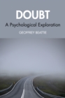Doubt : A Psychological Exploration - eBook