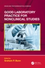 Good Laboratory Practice for Nonclinical Studies - eBook