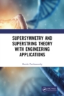 Supersymmetry and Superstring Theory with Engineering Applications - eBook