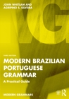 Modern Brazilian Portuguese Grammar : A Practical Guide - eBook