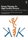 Group Therapy for High-Conflict Divorce : A Workbook for the 'No Kids in the Middle' Intervention Programme - eBook
