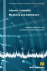 Internet Teletraffic Modeling and Estimation - eBook