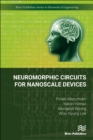 Neuromorphic Circuits for Nanoscale Devices - eBook
