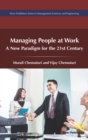 Managing of People at Work : A New Paradigm for the 21st Century - eBook