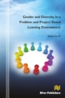 Gender and Diversity in a Problem and Project Based Learning Environment - eBook