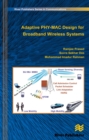 Adaptive PHY-MAC Design for Broadband Wireless Systems - eBook