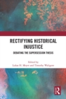 Rectifying Historical Injustice : Debating the Supersession Thesis - eBook