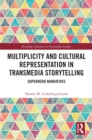 Multiplicity and Cultural Representation in Transmedia Storytelling : Superhero Narratives - eBook