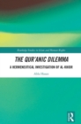 The Qur'anic Dilemma : A Hermeneutical Investigation of al-Khidr - eBook