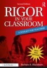 Rigor in Your Classroom : A Toolkit for Teachers - eBook