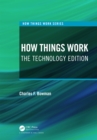 How Things Work : The Technology Edition - eBook