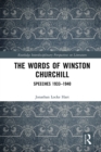The Words of Winston Churchill : Speeches 1933-1940 - eBook