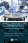 Nanomanufacturing and Nanomaterials Design : Principles and Applications - eBook