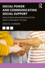 Social Power and Communicating Social Support : How Stigma and Marginalization Affect Our Ability to Help - eBook