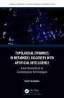 Topological Dynamics in Metamodel Discovery with Artificial Intelligence : From Biomedical to Cosmological Technologies - eBook