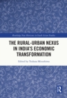 The Rural-Urban Nexus in India's Economic Transformation - eBook
