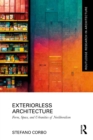 Exteriorless Architecture : Form, Space, and Urbanities of Neoliberalism - eBook