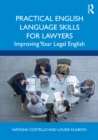 Practical English Language Skills for Lawyers : Improving Your Legal English - eBook