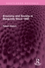 Economy and Society in Burgundy Since 1850 - eBook