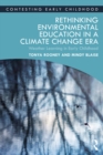 Rethinking Environmental Education in a Climate Change Era : Weather Learning in Early Childhood - eBook