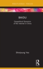 Baidu : Geopolitical Dynamics of the Internet in China - eBook