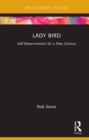 Lady Bird : Self-Determination for a New Century - eBook