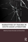 Narratives of Trauma in South Asian Literature - eBook