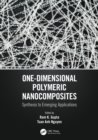 One-Dimensional Polymeric Nanocomposites : Synthesis to Emerging Applications - eBook