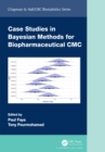 Case Studies in Bayesian Methods for Biopharmaceutical CMC - eBook