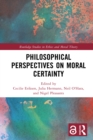 Philosophical Perspectives on Moral Certainty - eBook