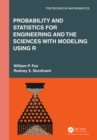 Probability and Statistics for Engineering and the Sciences with Modeling using R - eBook