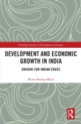 Development and Economic Growth in India : Drivers for Indian States - eBook