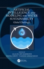 Artificial Intelligence and Modeling for Water Sustainability : Global Challenges - eBook