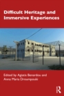 Difficult Heritage and Immersive Experiences - eBook