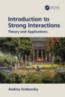 Introduction to Strong Interactions : Theory and Applications - eBook