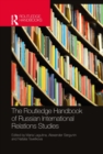 The Routledge Handbook of Russian International Relations Studies - eBook