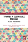 Towards a Sustainable Economy : The Case of Bangladesh - eBook