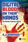 Digital Blood on Their Hands : The Ukraine Cyberwar Attacks - eBook
