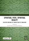 Spiritual Path, Spiritual Reality : Selected Writings of Shaykh Yusuf of Macassar - eBook