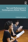 Text and Performance in Contemporary British Theatre - eBook