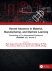 Recent Advances in Material, Manufacturing, and Machine Learning : Proceedings of 1st International Conference (RAMMML-22), Volume 2 - eBook